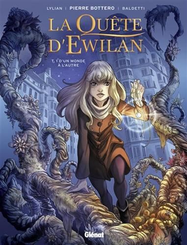 Quête d'ewilan (la) T.01 : D'un monde à l'autre